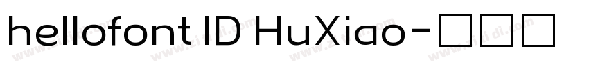 hellofont ID HuXiao字体转换